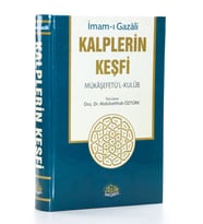 Kalplerin Keşfi Mükaşefetü'l-Kulub Tercümesi Tam Metin Tahriçli