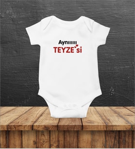 Aynıııııı Teyzesi Baskılı Bebek Body Zıbın