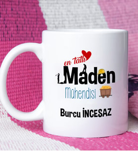 Mesajlı Maden Mühendisi Tasarımlı Kişiye Özel Maden Mühendisi Kupa Bardak