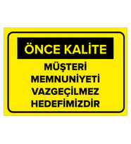MIGNATIS - Müşteri Memnuniyet Vazgeçilmez Hedefimizdir Levhası - Sac Malzeme 35x50cm