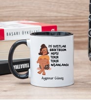 İyi Dostlar Biriktirdim Siyah Kupa Bardak