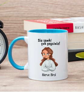 Siz Sanki Çok Şeysiniz Mavi Kupa Bardak