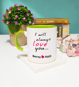 I Will Always Love You Tasarımlı Sevgiliye Sevgililer Günü Hediyesi Kupa Bardak Yeşil