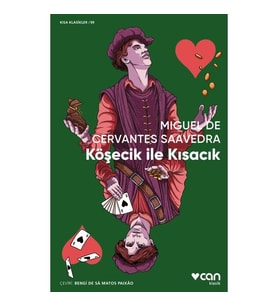 Köşecik ile Kısacık - Miguel de Cervantes