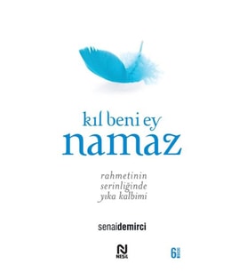 Kıl Beni Ey Namaz