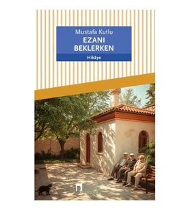 EZANI BEKLERKEN