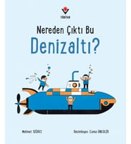 Nereden Çıktı Bu Denizaltı?