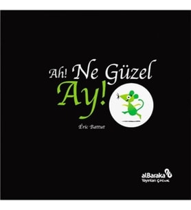 Ah! Ne Güzel Ay!