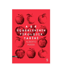 Aşk Üçgenlerinin Tipolojik Tarihi Alberto Mussa Everest
