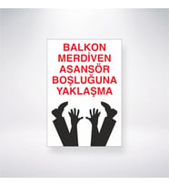 Balkon Merdiven Asansör Boşluğuna Yaklaşma 21x35 Arkası Yapışkanlı Levha