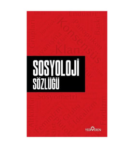 Sosyoloji Sözlüğü - Ahmet Murat Seyrek