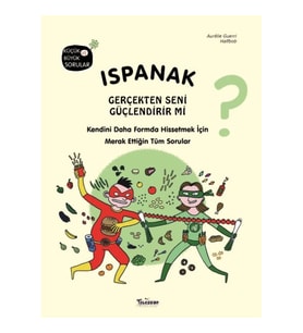Ispanak Gerçekten Seni Güçlendirir mi?