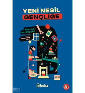 Yeni Nesil Gençliğe Beka Yayınları Ahmed es- Seyyid