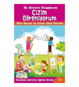 İlk Aktivite Kitaplarım - Çizim Öğreniyorum