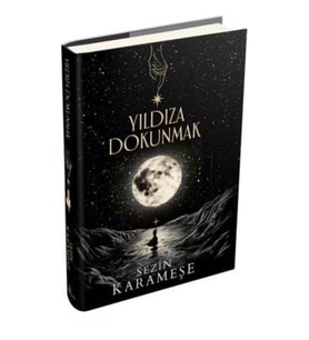 Yıldıza Dokunmak 1 (Ciltli)