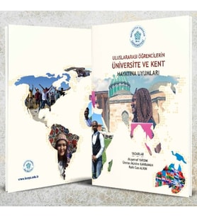 Uluslararası Öğrencilerin Üniversite ve Kent Hayatına Uyumları