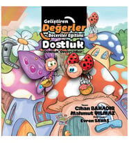 Yayınları Dostluk - Dostluk, Özveri Ister - Cihan Bahadır