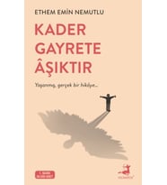 Kader Gayrete Aşıktır