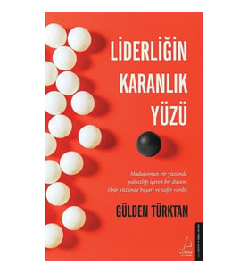 Liderliğin Karanlık Yüzü