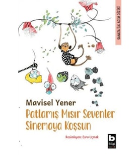Patlamış Mısır Sevenler Sinemaya Koşsun