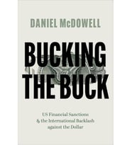 Bucking The Buck: Us Financial Sanctions And The International Backlash Against The Dollar (Krem)