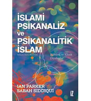 İslami Psikanaliz ve Psikanalitik İslam