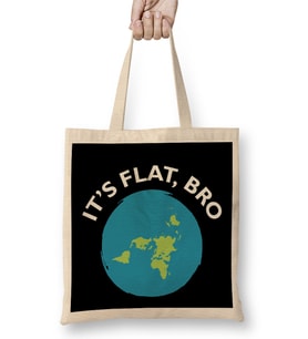 It's Flat Bro Flat Earth Bez Çanta Uzun Saplı