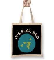 It's Flat Bro Flat Earth Bez Çanta Uzun Saplı