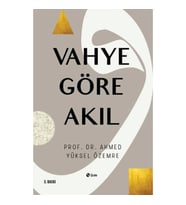 Vahye Göre Akıl