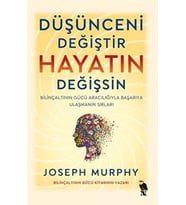 Düşünceni Değiştir - Hayatın Değişsin