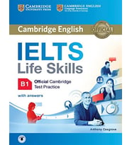 Ielts Life Skills B1 Official Cambridge Test Practice with Answers and CD-ROM Anthony Cosgrove