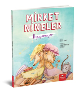 Mirket Nineler Uyuyamıyor - Nihan Temiz