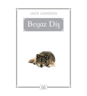 Beyaz Diş (Gökkuşağı Cep Kitap)