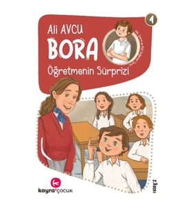 Bora 4 – Öğretmenin Sürprizi
