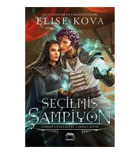 Seçilmiş Şampiyon - Girdap Günlükleri 2. Kitap Ciltli