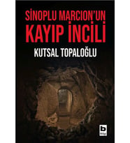 Sinoplu Marcion’un Kayıp İncili