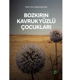 Bozkırın Kavruk Yüzlü Çocukları
