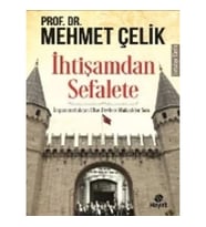 İhtişamdan Sefalete
