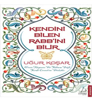 Kendini Bilen Rabb'ini Bilir