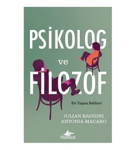 Psikolog ve Filozof Bir Yaşam Rehberi