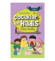 Çocuklar İçin Hadis Küçük Kalplere