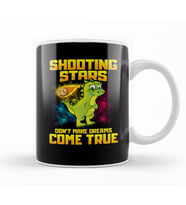 Shooting Stars Dont Make Dreams Come True Dinosaur Kupa Bardak Porselen
