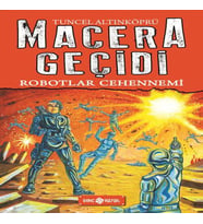 Macera Geçidi 16 - Robotlar Cehennemi