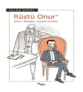 Rüştü Onur Şiirleri- Mektupları- Ardından Yazılanlar