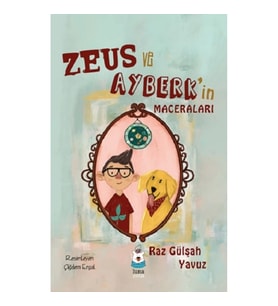 Zeus ve Ayberk’in Maceraları