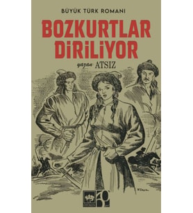 Bozkurtlar Diriliyor
