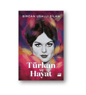 Türkan ve Hayat Bircan Usallı Silan Doğan Kitap