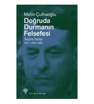 Doğruda Durmanın Felsefesi Cilt 1