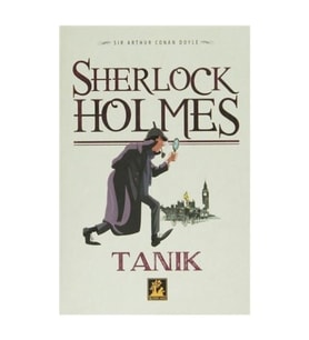 Sherlock Holmes 1: Tanık - Sir Arthur Conan Doyle