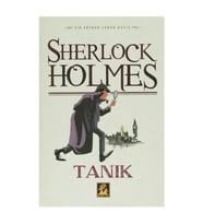 Sherlock Holmes 1: Tanık - Sir Arthur Conan Doyle